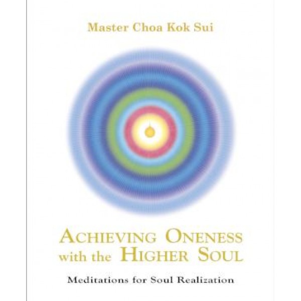 Achieving Oneness With Higher Soul (English)
